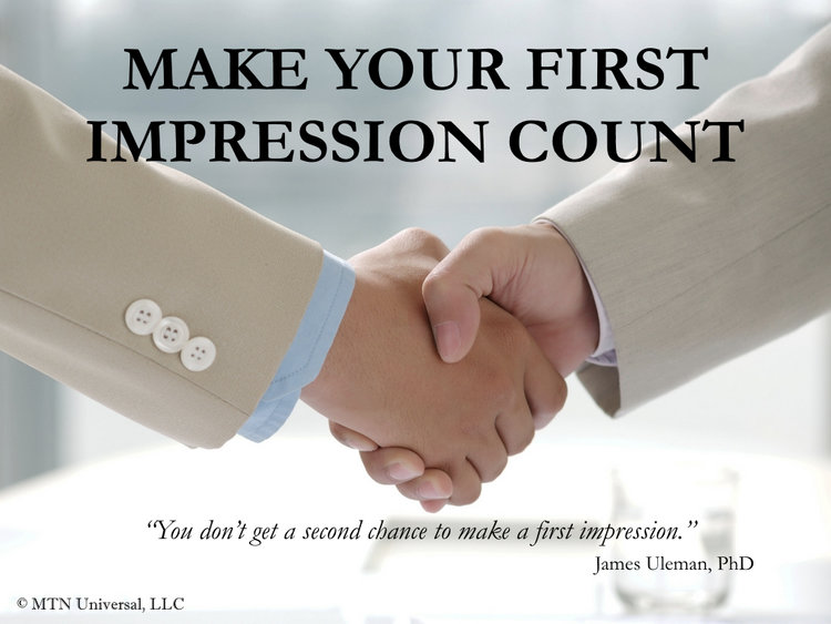 Make your First Impression Count​