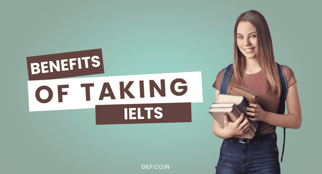 Benefits of Taking IELTS