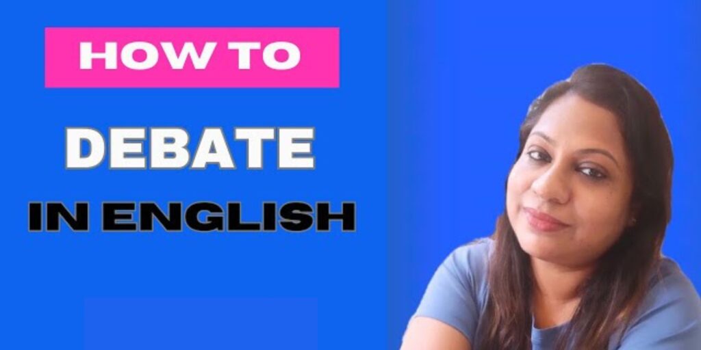 Debate in English
