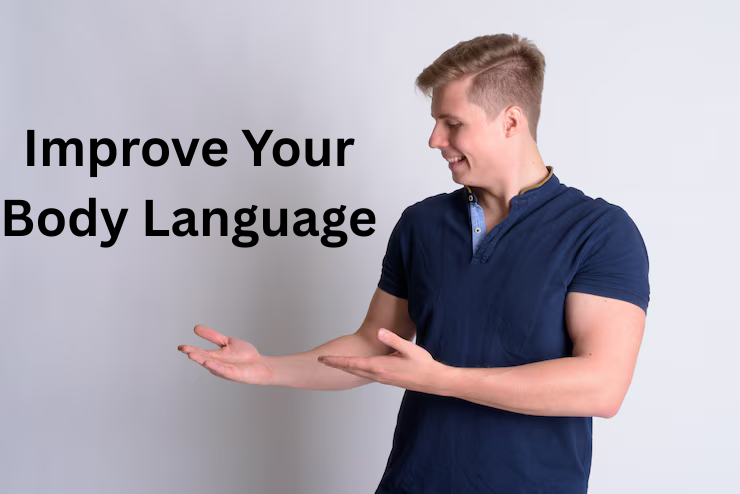 Improve body language