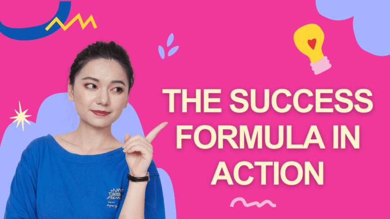 The success formula in action